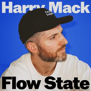 Listen to Flow State with Harry Mack in the App