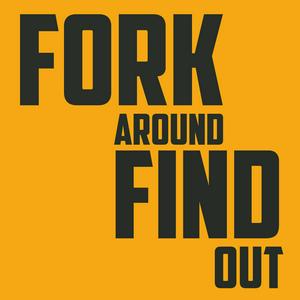 Listen to Fork Around And Find Out in the App