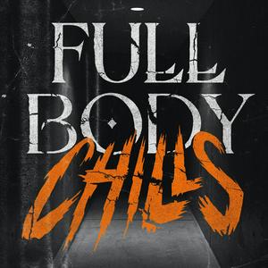 Listen to Full Body Chills in the App