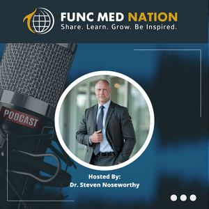 Func Med Nation - A podcast for Functional and Integrative Medicine practitioners.