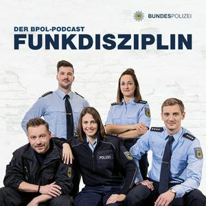 Listen to Funkdisziplin – der Bundespolizei-Podcast in the App