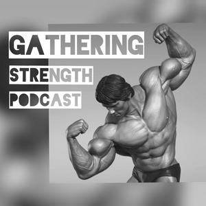 Gathering Strength