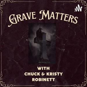 Grave Matters