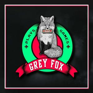Grey Fox Plays Games