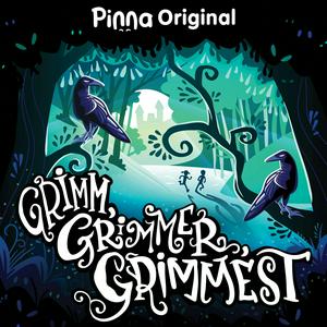 Listen to Grimm, Grimmer, Grimmest in the App