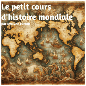 Listen to Le petit cours d'histoire mondiale in the App