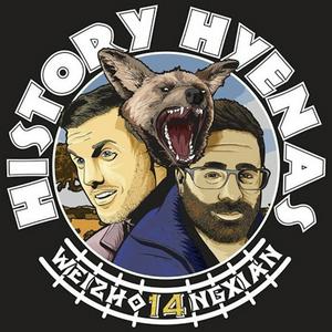 Listen to History Hyenas with Chris Distefano and Yannis Pappas in the App