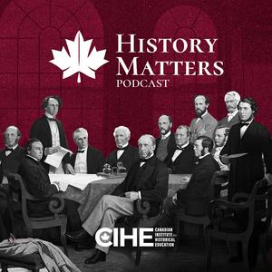 History Matters by Canadian Institute for Historical Education