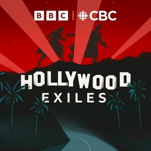 Listen to Hollywood Exiles in the App