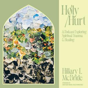 Holy/Hurt Podcast