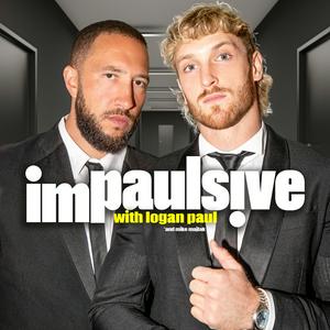 Listen to Impaulsive with Logan Paul in the App