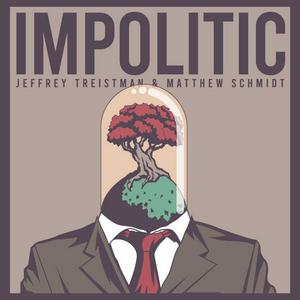 Listen to Impolitic in the App