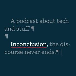 Inconclusion