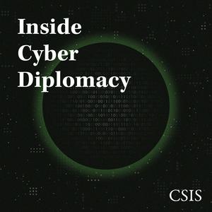 Listen to Inside Cyber Diplomacy in the App