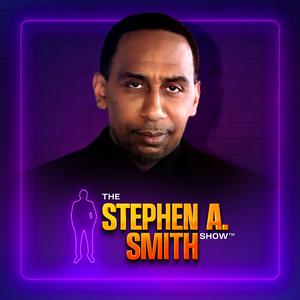 Listen to The Stephen A. Smith Show in the App