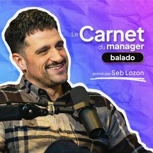 Listen to Le Carnet du manager - Balado in the App