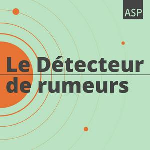 Listen to Le Détecteur de rumeurs in the App