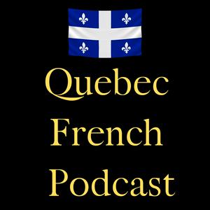 Listen to Quebec French Podcast in the App