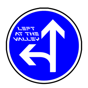 Left At The Valley