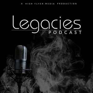 Listen to Legacies Podcast in the App