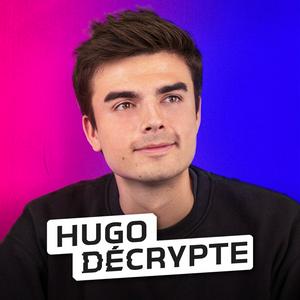 Listen to HugoDécrypte - Actus et interviews in the App