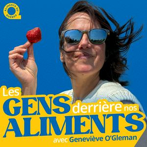 Listen to Les gens derrière nos aliments in the App