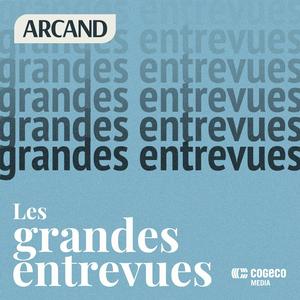 Listen to Les grandes entrevues de Paul Arcand in the App