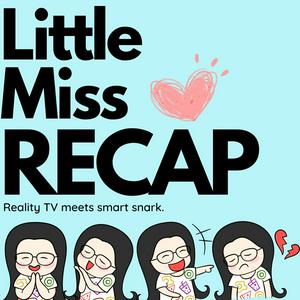 Little Miss Recap