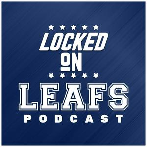 Listen to Locked On Leafs - Daily Podcast On The Toronto Maple Leafs in the App