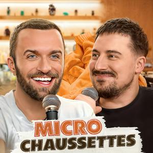 Listen to Micro Chaussettes - Squeezie et Freddy Gladieux in the App