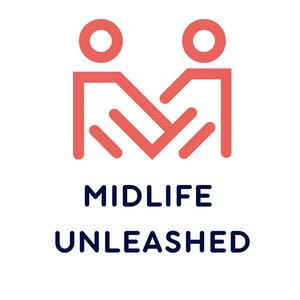 Listen to Midlife Unleashed in the App