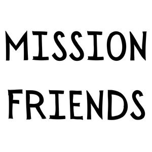 Listen to Mission Friends in the App