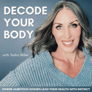 Decode Your Body | Women’s Health, Symptoms, Hormones, Burnout, Fatigue, Brain Fog, Bloating, Gut Health, Body Type
