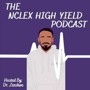 NCLEX High Yield - Dr. Zeeshan Hoodbhoy