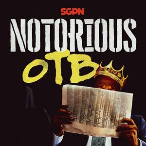The Notorious OTB - Daily Horse Racing Picks
