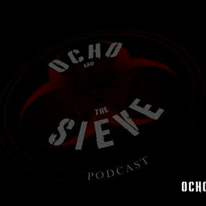 Ocho and The Sieve