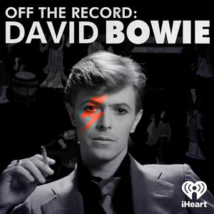 Listen to Off The Record: David Bowie in the App