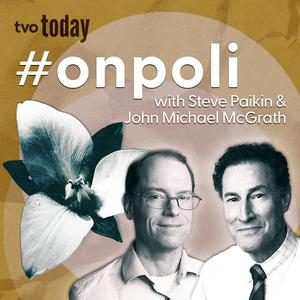 Listen to #onpoli, a TVO podcast in the App