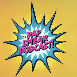 The Pap Smear Podcast starring Alison Victoria