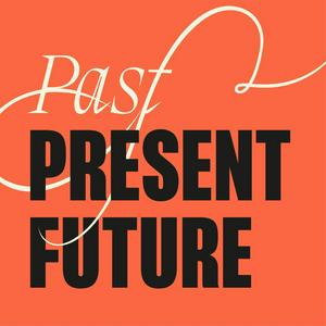 Listen to Past Present Future in the App