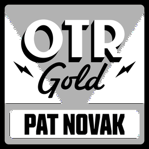 Pat Novak, for Hire | Old Time Radio