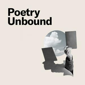 Listen to Poetry Unbound in the App