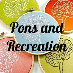 Pons and Recreation