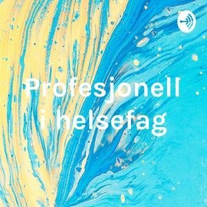 Profesjonell i helsefag