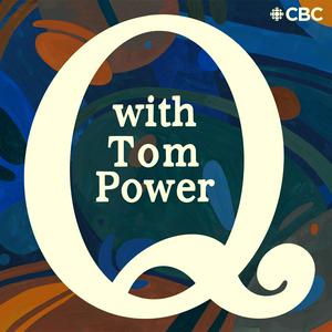 Listen to Q with Tom Power in the App