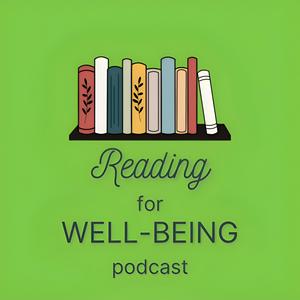 Reading for Well-Being Podcast