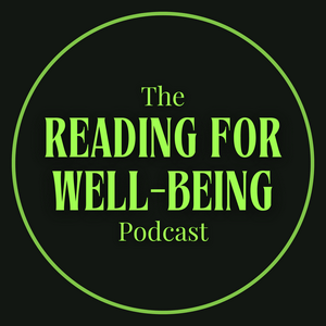 Reading for Well-Being Podcast