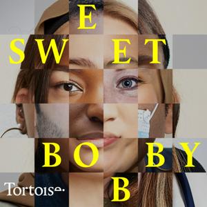 Listen to Sweet Bobby in the App