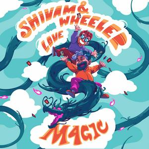 Listen to Shivam And Wheeler Love Magic in the App