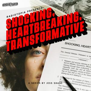 Listen to Shocking, Heartbreaking, Transformative in the App